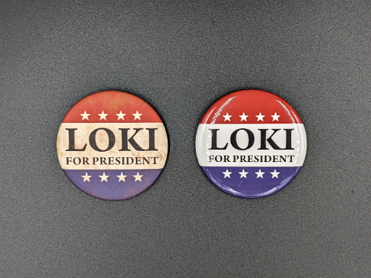 Loki for President Button