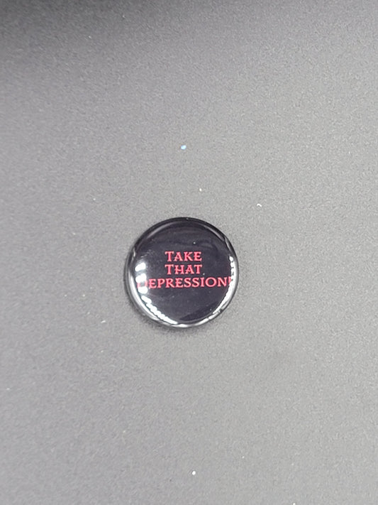 Take That Depression